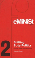 Shifting Body Politics: Gender, Nation, State in Pakistan