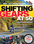 Shifting Gears at 50: A Motorcycle Guide for New and Returning Riders