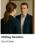 Shifting Identities: Gender role transformations