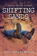 Shifting Sands: A Florida Murder/Mystery