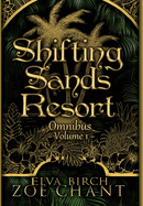 Shifting Sands Resort Omnibus Volume 1