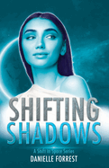 Shifting Shadows