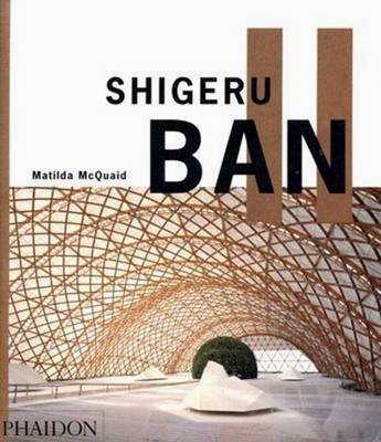 Shigeru Ban - McQuaid, Matilda