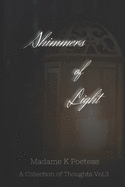 Shimmers of Light: A Collection of Thoughts Vol.II