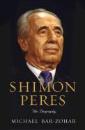 Shimon Peres: The Biography