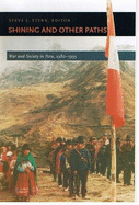 Shining and Other Paths: War and Society in Peru, 1980-1995