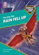 Shinoy and the Chaos Crew: The Day the Rain Fell Up: Band 08/Purple