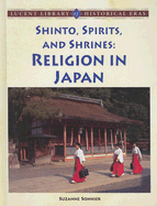 Shinto, Spirits, and Shrines: Religion in Japan