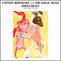 Shiny Beast (Bat Chain Puller) - Captain Beefheart and the Magic Band