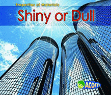 Shiny or Dull