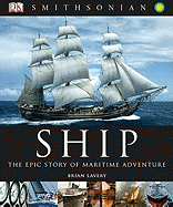 Ship: The Epic Story of Maritime Adventure