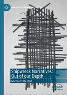 Shipwreck Narratives: Out of our Depth