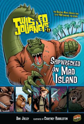 Shipwrecked on Mad Island: Book 11 - Jolley, Dan