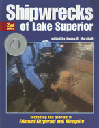 Shipwrecks of Lake Superior - Marshall, James R (Editor)