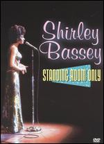 Shirley Bassey: Standing Room Only - 