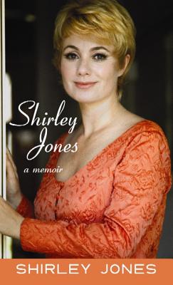 Shirley Jones: A Memoir - Jones, Shirley