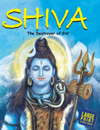 Shiva the Destroyer of Evil
