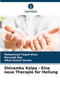 Shivambu Kalpa - Eine neue Therapie fr Heilung