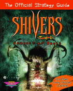 Shivers Two: Harvest of Souls/The Official Strategy Guide - Campbell, Jeff