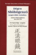 Shobogenzo - Ausgewahlte Schriften: Anders Philosophieren Aus Dem Zen
