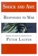 Shock and Awe: Responses to War - Laufer, Peter