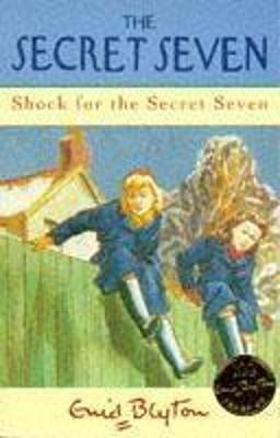 Shock For The Secret Seven: Book 13 - Blyton, Enid