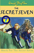 Shock For The Secret Seven: Book 13