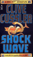 Shock Wave - Cussler, Clive, and Kemprecos, Paul