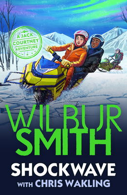 Shockwave: A Jack Courtney Adventure - Smith, Wilbur