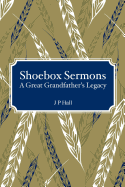 Shoebox Sermons: A Great Grandfather's Legacy