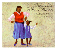 Shoes Like Miss Alice's - Johnson, Angela