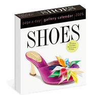 Shoes Page-a-Day Gallery Calendar 2025: Everyday a New Pair to Indulge the Shoe Lover's Obsession