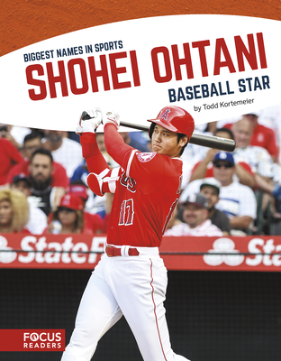 Shohei Ohtani: Baseball Star - Kortemeier, Todd