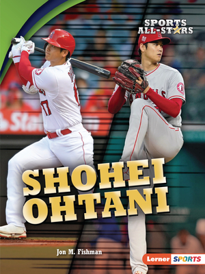 Shohei Ohtani - Fishman, Jon M