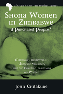 Shona Women in Zimbabwe-A Purchased People?