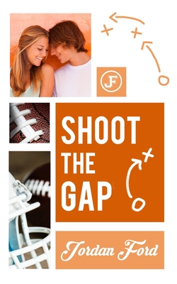 Shoot The Gap - Ford, Jordan