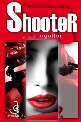 Shooter (Edicion Especial) - Cogollor, Aida, and Gonzalez, Alfonso (Illustrator)