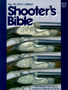 Shooter's Bible: The World's Standard Firearms Reference Book