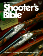 Shooter's Bible - Jarrett, William S (Foreword by), and Wells, Matt (Photographer), and Wells, Ray (Photographer)