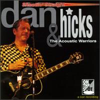 Shootin' Straight - Dan Hicks & the Acoustic Warriors