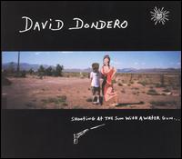 Shooting at the Sun with a Water Gun - David Dondero