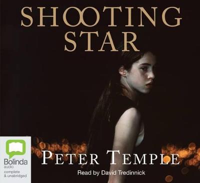 Shooting Star - Temple, Peter, and Tredinnick, David (Read by)