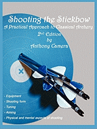 Shooting the Stickbow