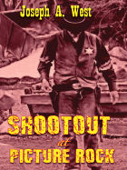 Shootout at Picture Rock