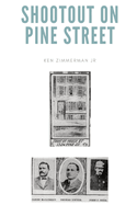 Shootout on Pine Street: The Illinois Central Train Robbery and Aftermath