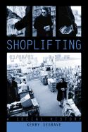 Shoplifting: A Social History