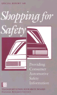 Shopping for Safety: Special Report 248: Providing Consumer Automotive Safety Information