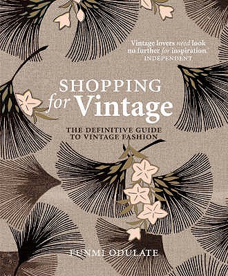 Shopping for Vintage - Odulate, Funmi