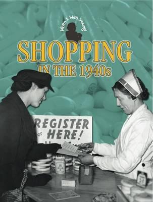 Shopping in the 1940s - Gardner, Faye