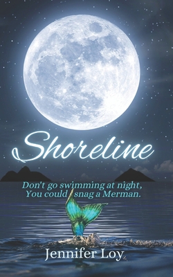 Shoreline: 2nd Edition - Loy, Jennifer